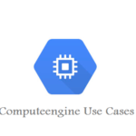 Computeengine use cases