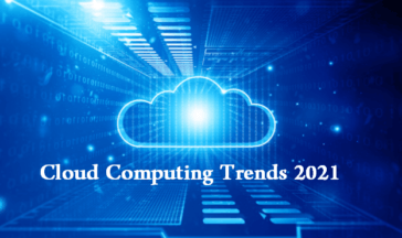Cloud Computing Trends 2021