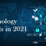 Latest Technology Trends in 2021