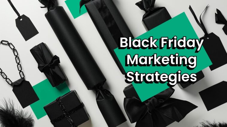 Black Friday Marketing Strategy