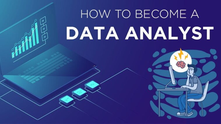 How to Become a Data Analyst With No Experience