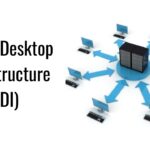 Virtual Desktop Infrastructure (VDI)