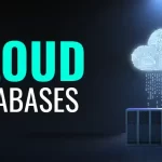 Advantages of Cloud Database