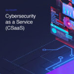 Cybersecurity as a Service