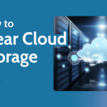 How to Clear Cloud Storage