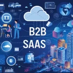 What Is B2B SaaS